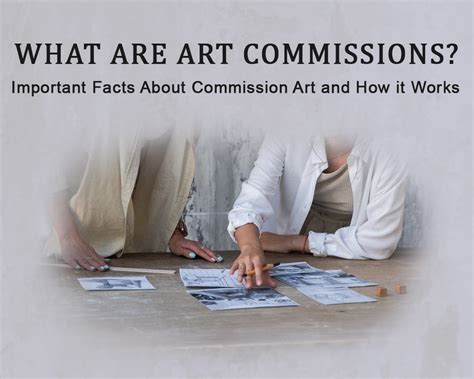 art commission definition What if we consider art commissions not just as financial transactions but also as opportunities for dialogue and collaboration?